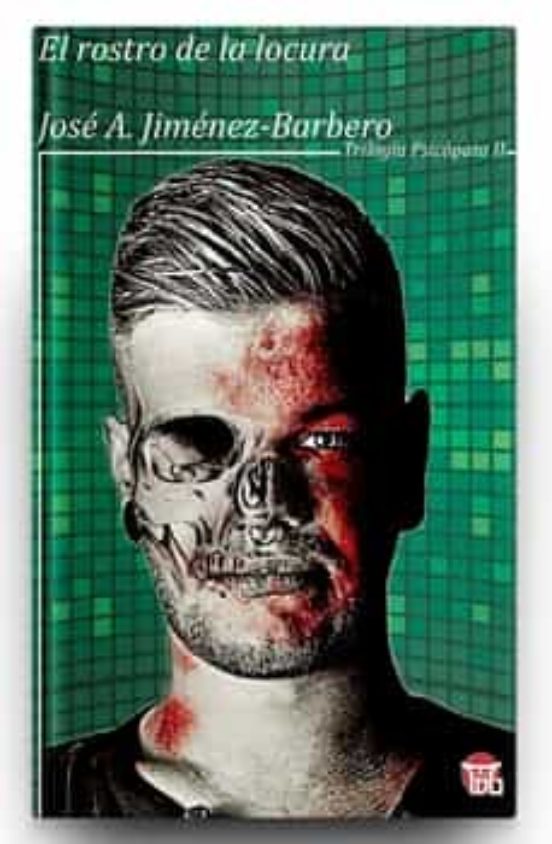 El Rostro De La Locura