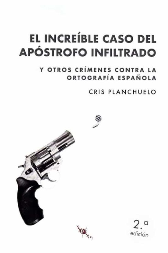 El Increíble Caso Del Apóstrofo Infiltrado