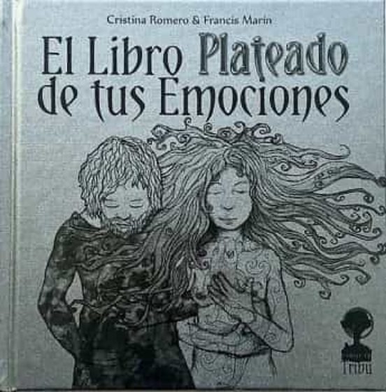 El Libro Plateado De Tus Emociones