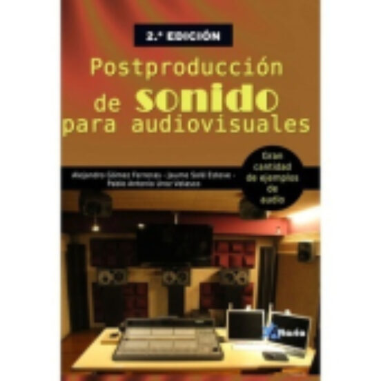 Postproducción De Sonido Para Audiovisuales