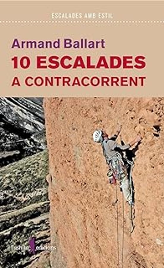 10 Escalades a Contracorrent