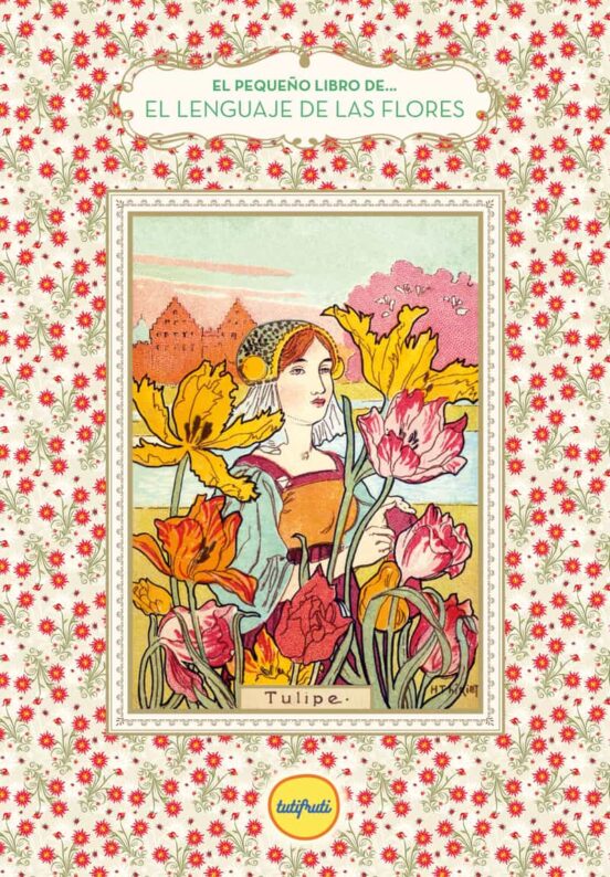 El Pequeño Libro De... El Lenguaje De Las Flores