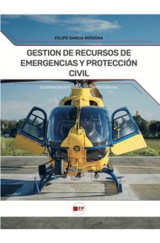 Gestion De Recursos De Emergencias Y Proteccion Civil