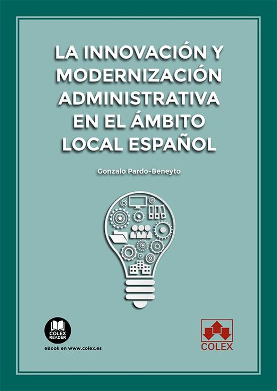 La Innovación Y Modernización Administrativa En El Ámbito Local Español