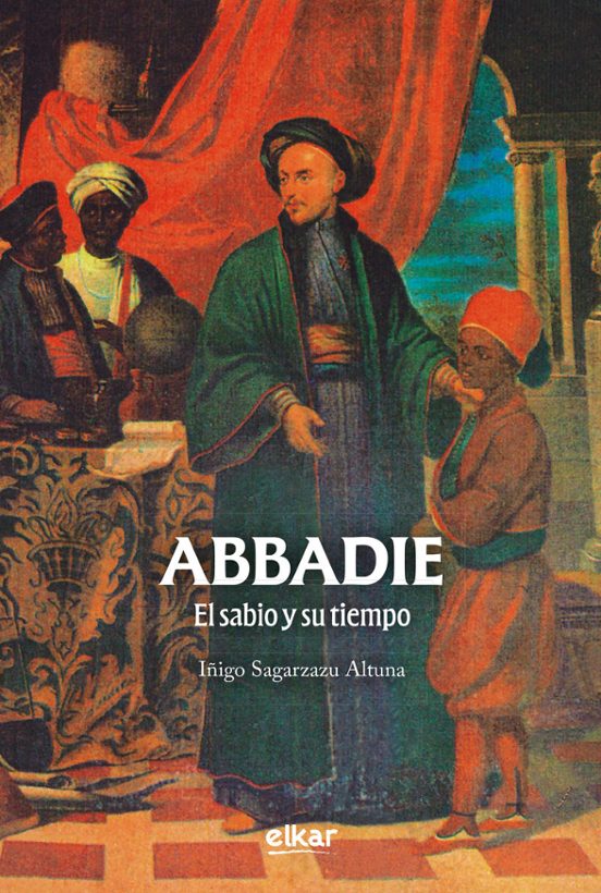 Abbadie. El Sabio Y Su Tiempo
