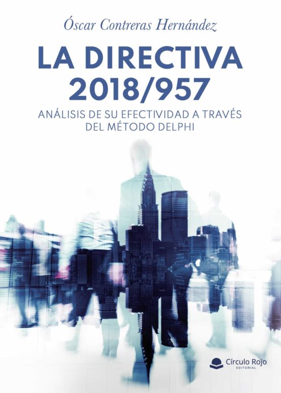 Directiva 2018/957: Análisis De Su Efectividad A Través Del Método Delphi