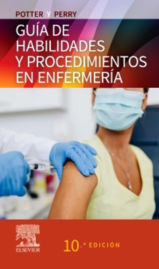 Guía Mosby De Habilidades Y Procedimientos En Enfermería