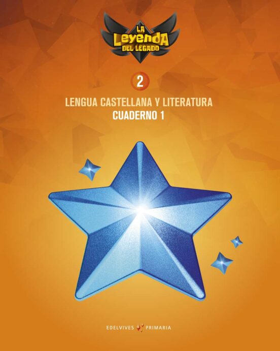 Cuaderno Lengua 21 2 .º Educacion Primaria Genérico La Leyenda Del L