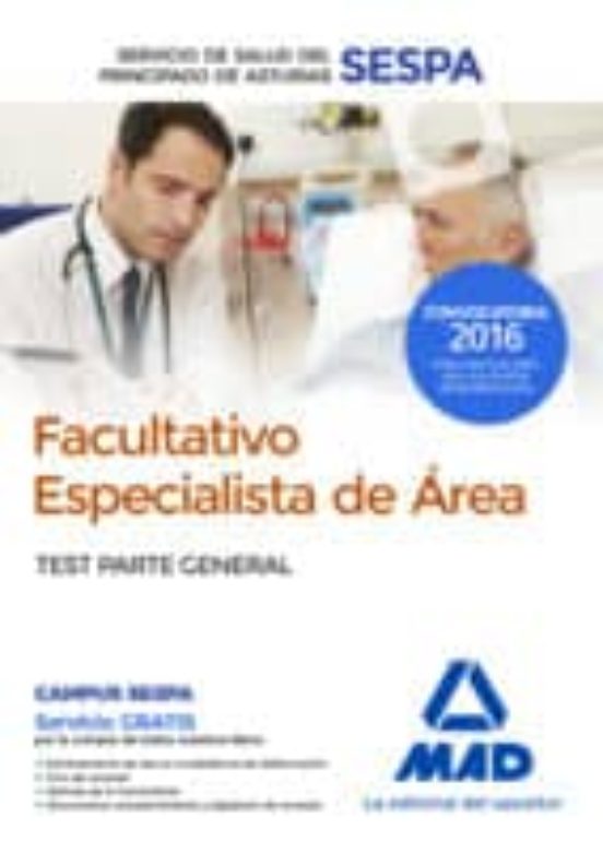 Facultativos Especialistas De Área Del Servicio De Salud Del Principado De Asturias. Test Parte General