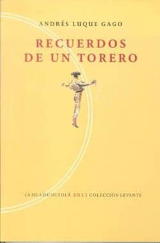 Recuerdos De Un Torero
