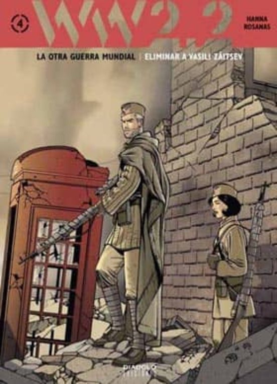 Ww 2.2. La Otra Guerra Mundial Vol. 4: Eliminar A Vasili Zaitsev