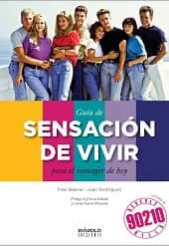 Guia De Sensacion De Vivir: Para El Teenager De Hoy