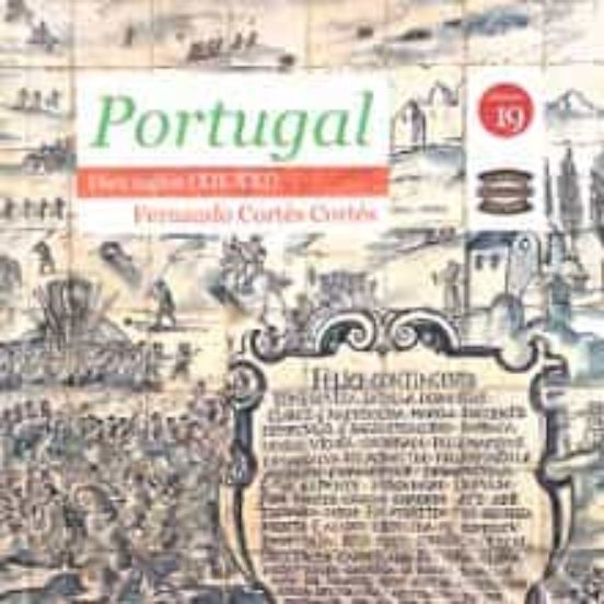 Portugal Diez Siglos