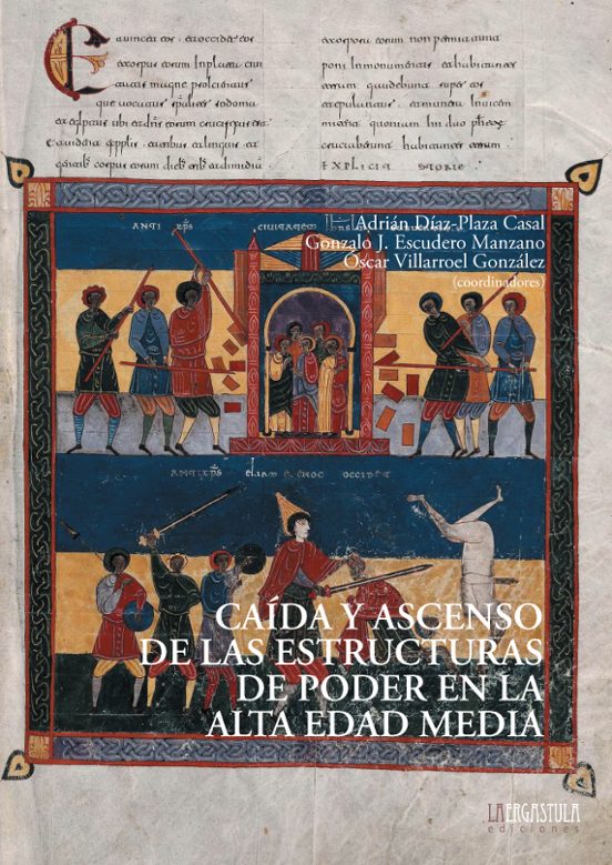 Caída Y Ascenso De Las Estructuras De Poder En La Alta Edad Media