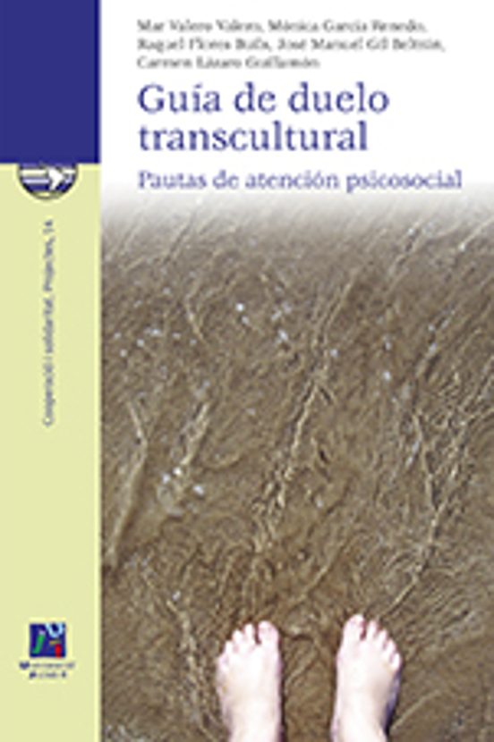 Guía De Duelo Transcultural. Pautas De Atención Psicosocial