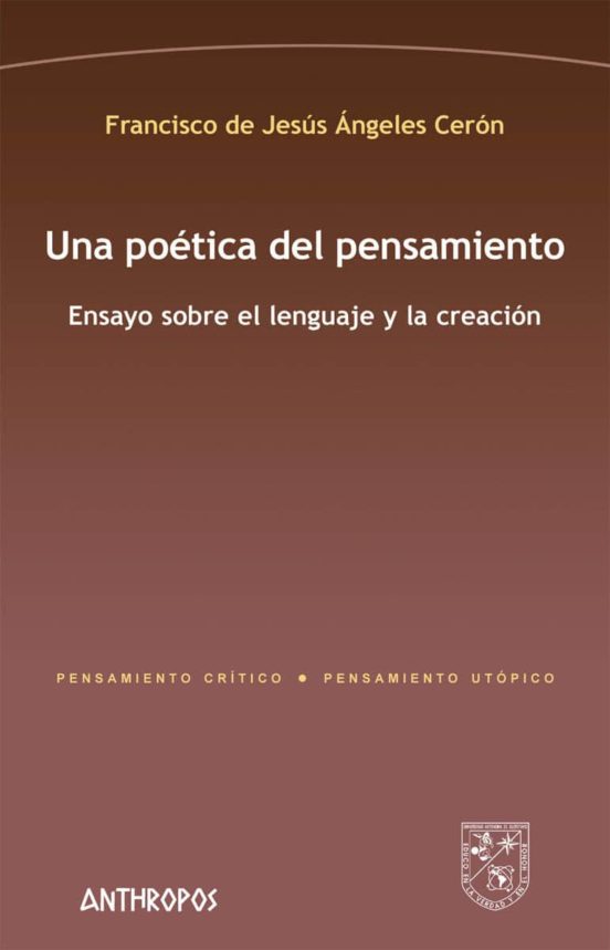 Una Poética Del Pensamiento