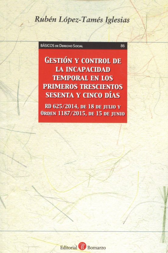 Gestión Y Control De La Incapacidad Temporal En Los Primeros Trescientos Sesenta Y Cinco Días