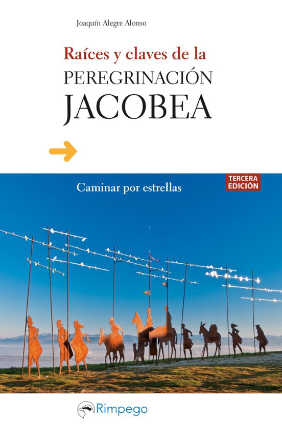 Raíces Y Claves De La Peregrinación Jacobea