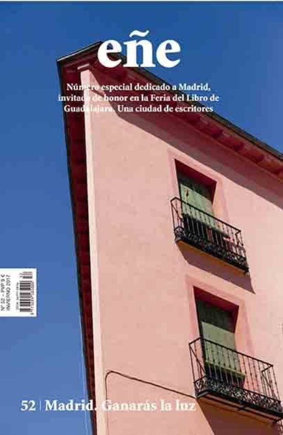 Eñe 52: Madrid Ganaras La Luz