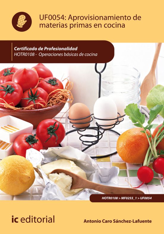 Hotr0108 Aprovisionamiento De Materias Primas En Cocina. - Op