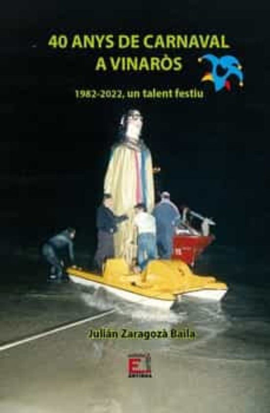 40 Anys De Carnaval A Vinaròs