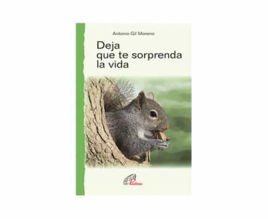 Deja Que Te Sorprenda La Vida
