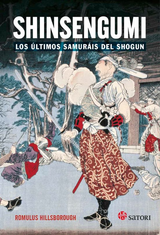 Shinsengumi. Los Últimos Samuráis De Shogun