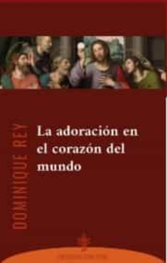 La Adoración En El Corazón Del Mundo