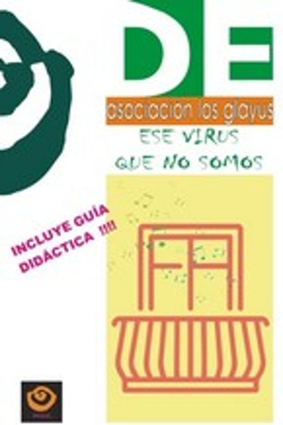 Ese Virus Que No Somos