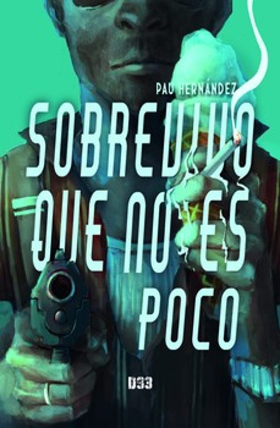 Sobrevivo Que No Es Poco