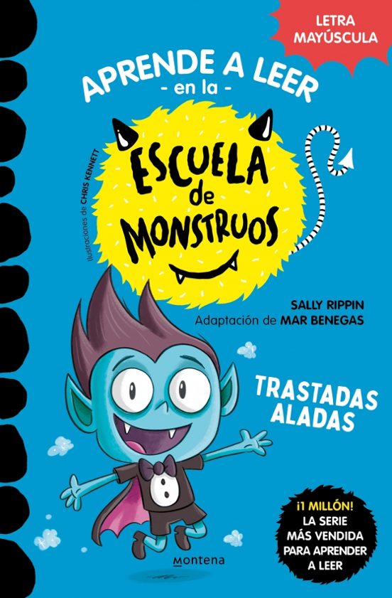 Aprender A Leer En La Escuela De Monstruos 6 - Trastadas Aladas