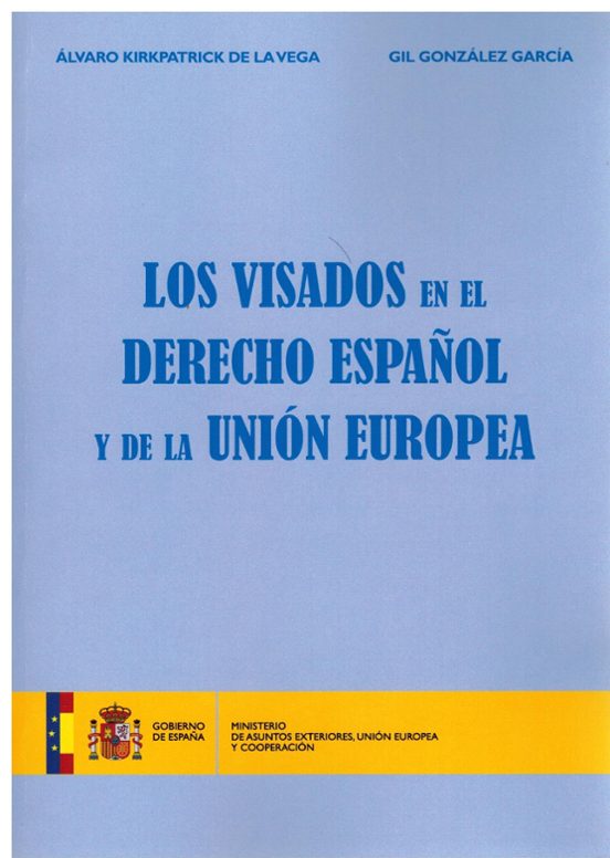 Los Visado En El Derecho Español Y De La Unión Europea