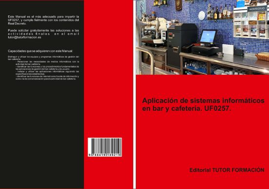 Uf0257. Aplicacion De Sistemas Informaticos En Bar Y Cafeteria