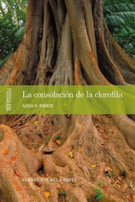 La Consolación De La Clorofila