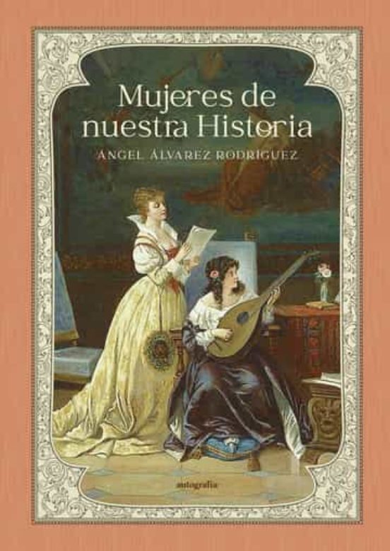 Mujeres De Nuestra Historia
