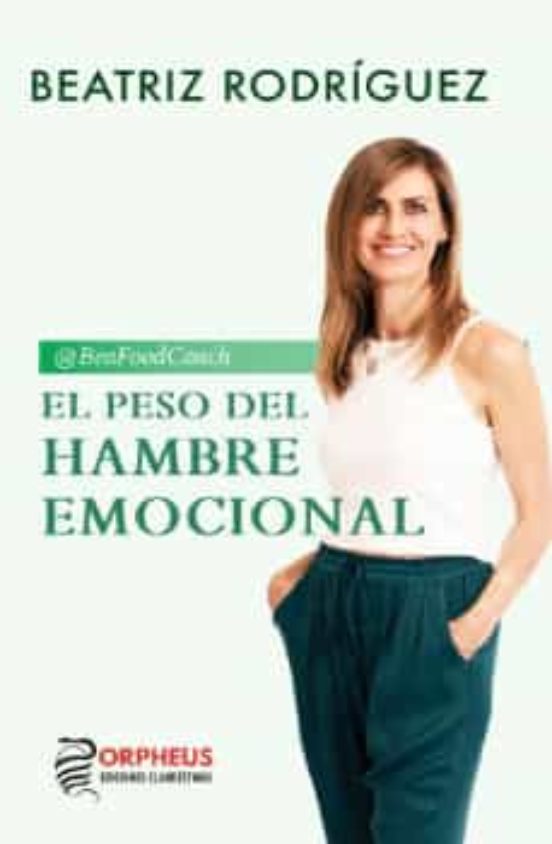 El Peso Del Hambre Emocional