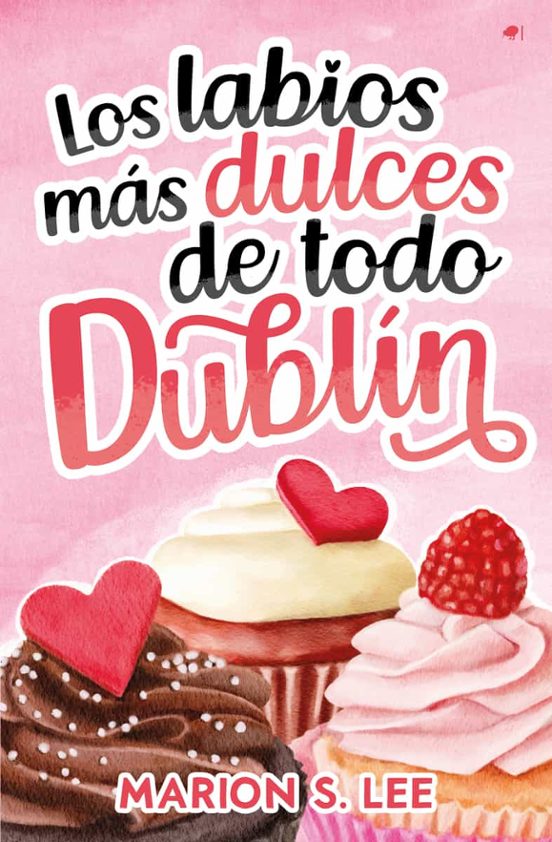 Los Labios Más Dulces De Todo Dublín