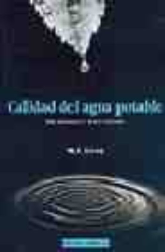 Calidad Del Agua Potable: Problemas Y Soluciones