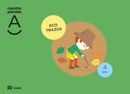 Ecotrazos. Nuestro Planeta A Infantil 4 Años