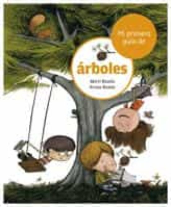 Mi Primera Guia De Los Arboles