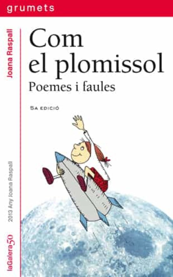 Com El Plomissol. Poemes I Faules