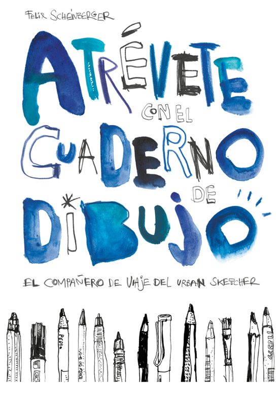 Atrevete Con El Cuaderno De Dibujo: El Compañero De Viaje Del Urban Sk