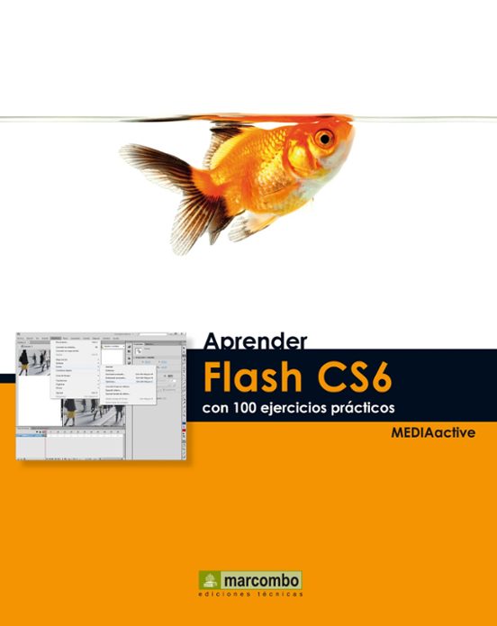 Aprender Flash CS6 Con 100 Ejercicios Prácticos