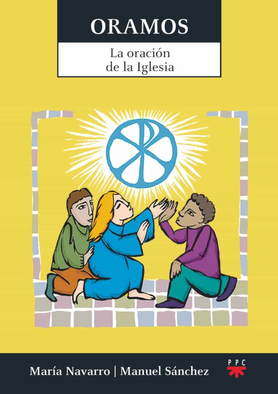 Oramos: La Oracion De La Iglesia