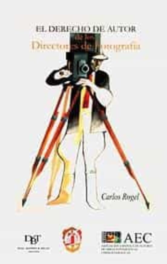 Derecho De Autor De Los Directores De Fotografia