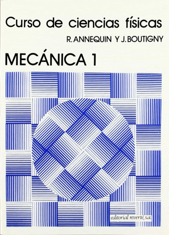 Curso De Ciencias Fisicas : Mecanica I