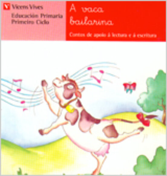 A Vaca Bailarina Lectura Educacion Primaria 1er Ciclo