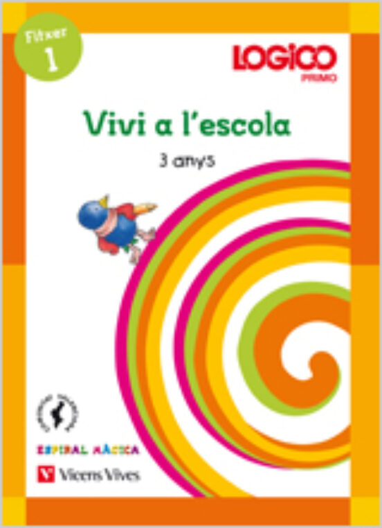 Logico. Espiral 3 Anys. Vivi a L Escola. Infantil 3 Años Valencia