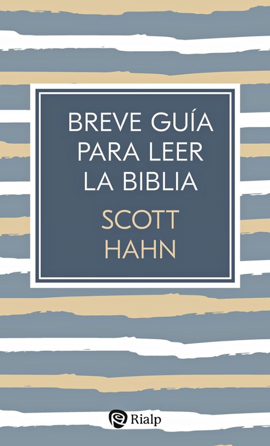 Breve Guía Para Leer La Biblia