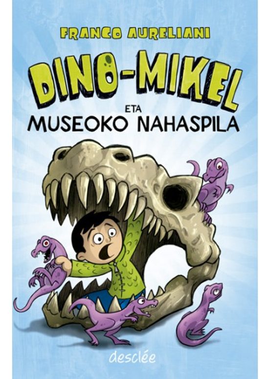 Dino-Mikel Eta Museoko Nahaspila